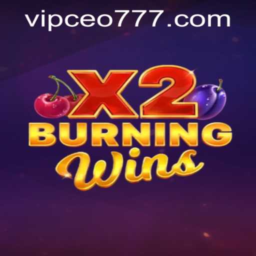 Discover the Exciting World of BurningWinsX2 and The Latest Trends with ceo777 PH Login
