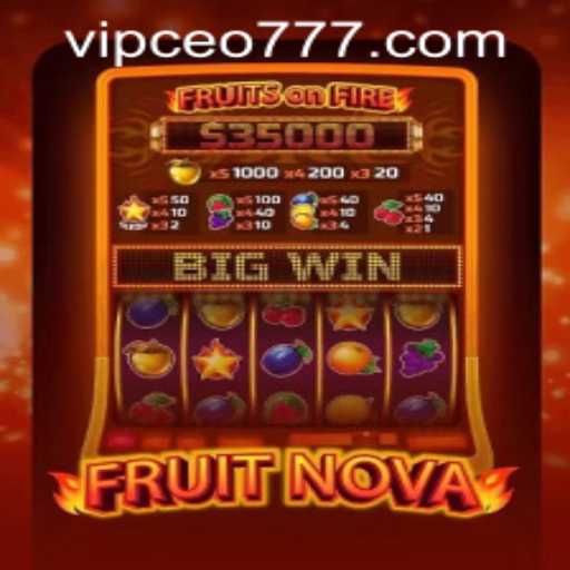Exploring the World of FruitNova: A Fresh Gaming Experience