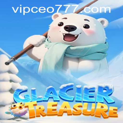 Explore the Chilling Adventures of GlacierTreasure